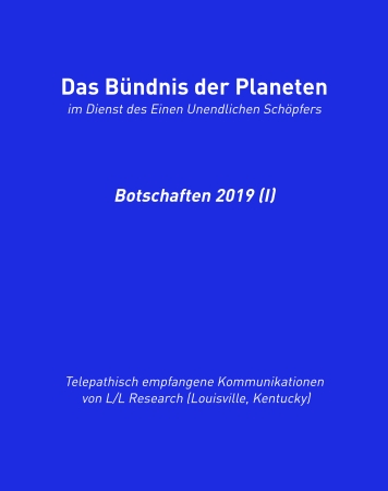 Das Bündnis der Planeten: Botschaften 2019 (I)